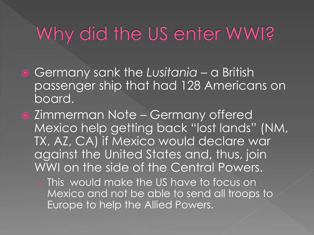 why did the us enter wwi 1