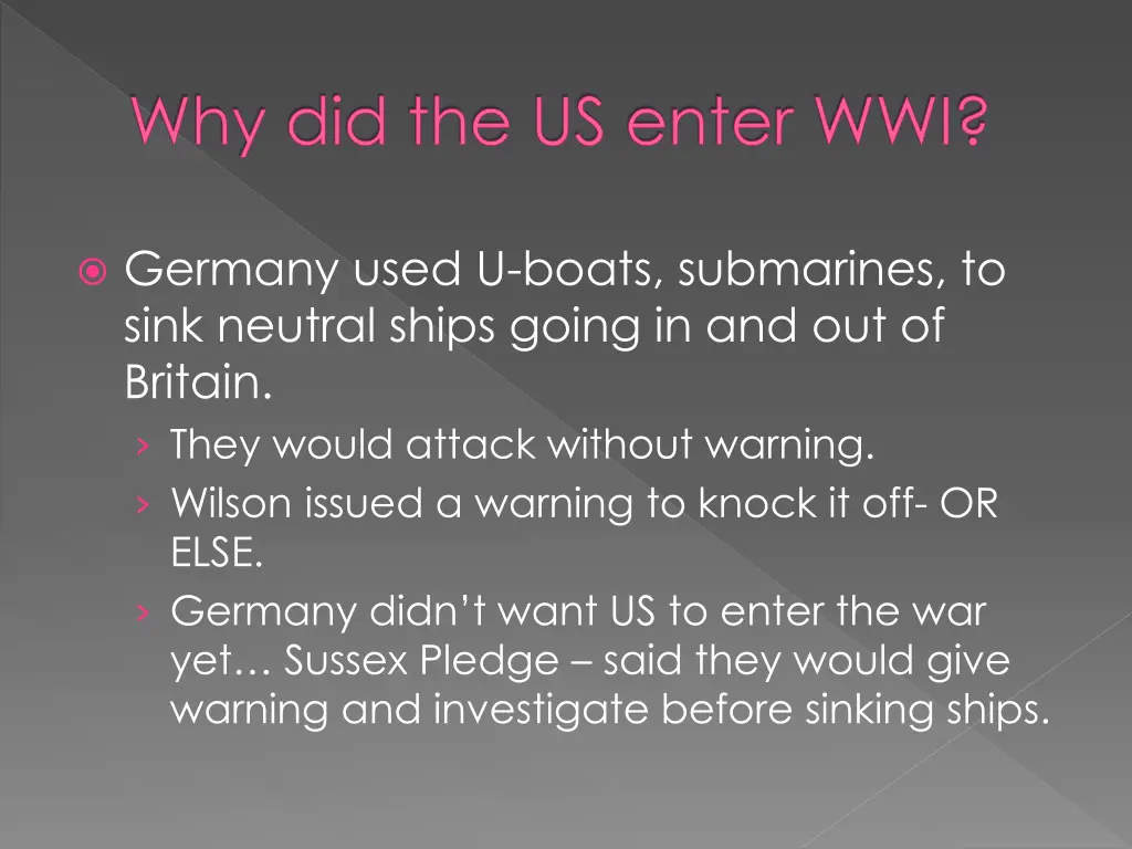 why did the us enter wwi