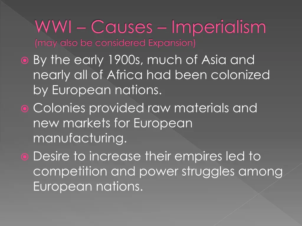 wwi causes imperialism may also be considered