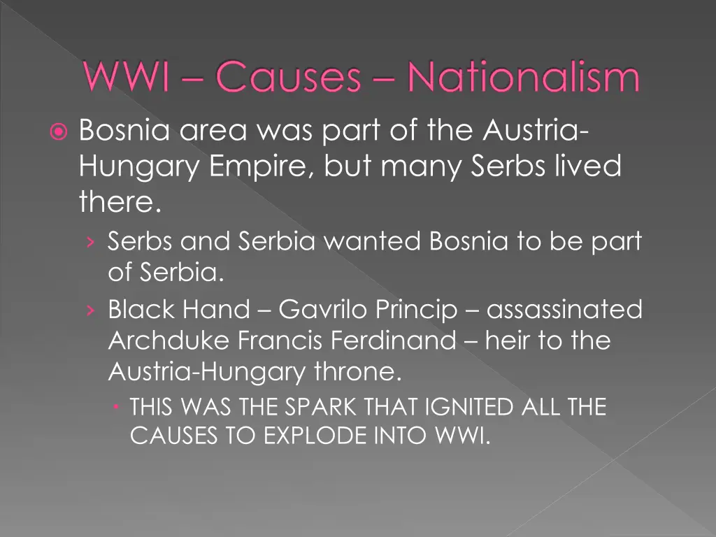 wwi causes nationalism bosnia area was part