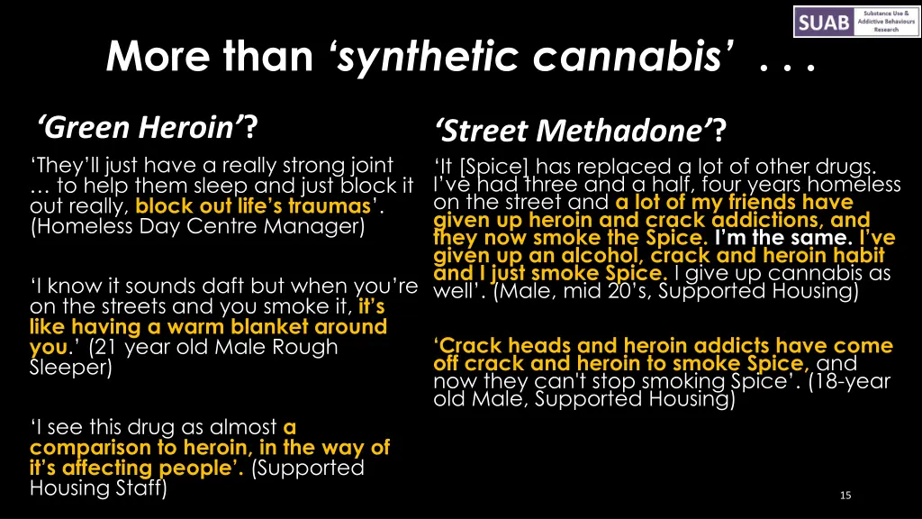 more than synthetic cannabis