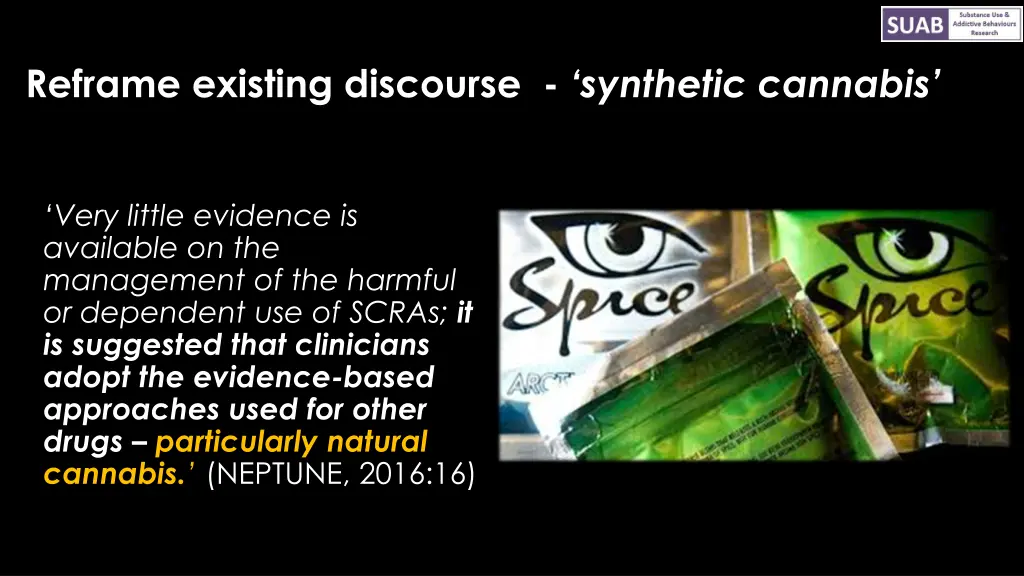 reframe existing discourse synthetic cannabis