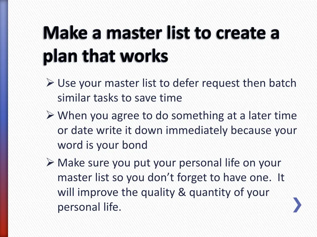 make a master list to create a plan that works 1