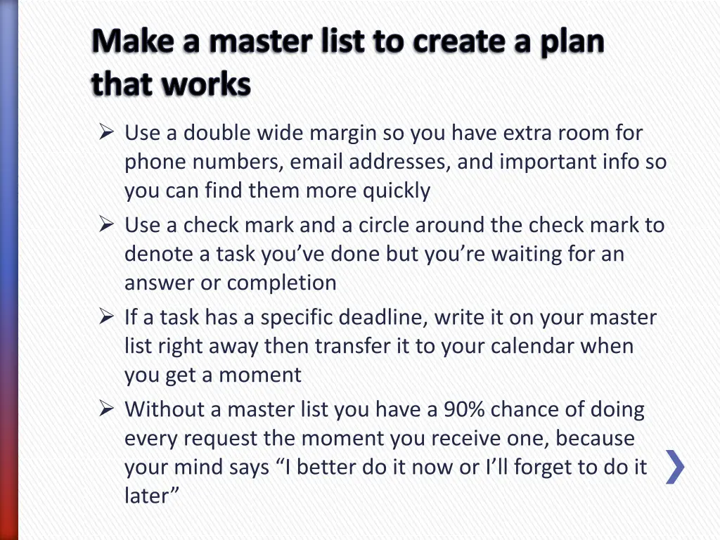 make a master list to create a plan that works