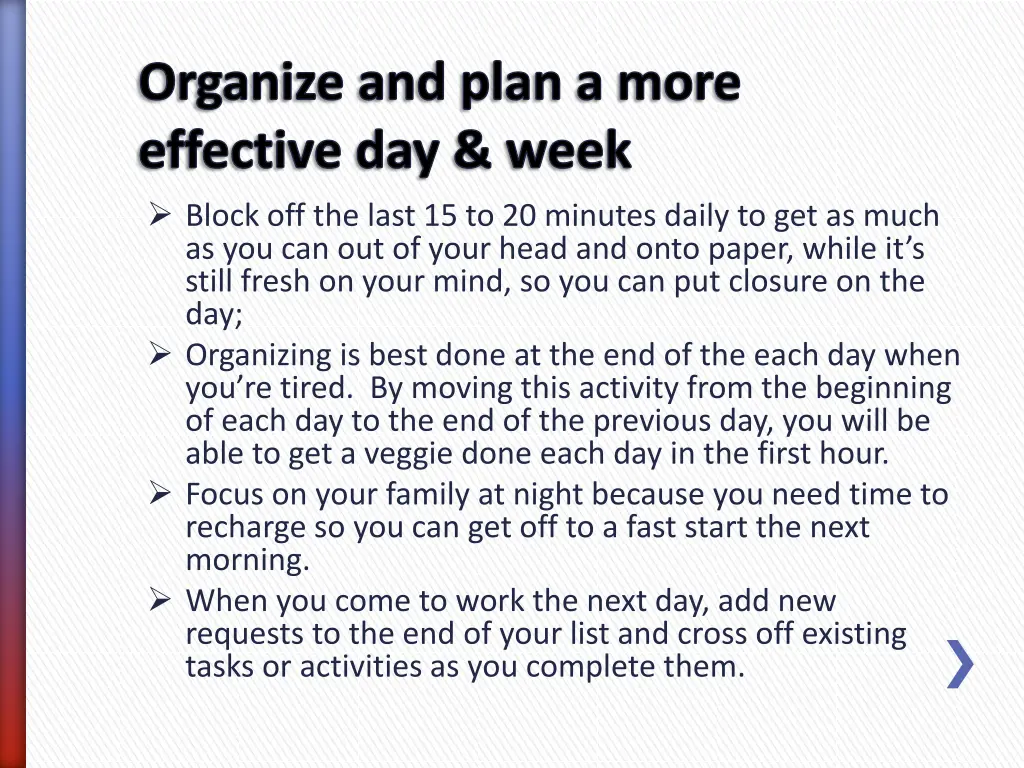 organize and plan a more effective day week block