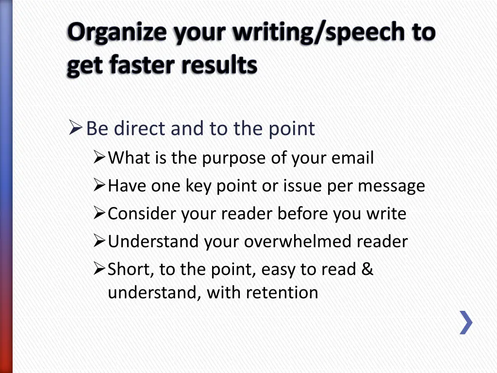 organize your writing speech to get faster results