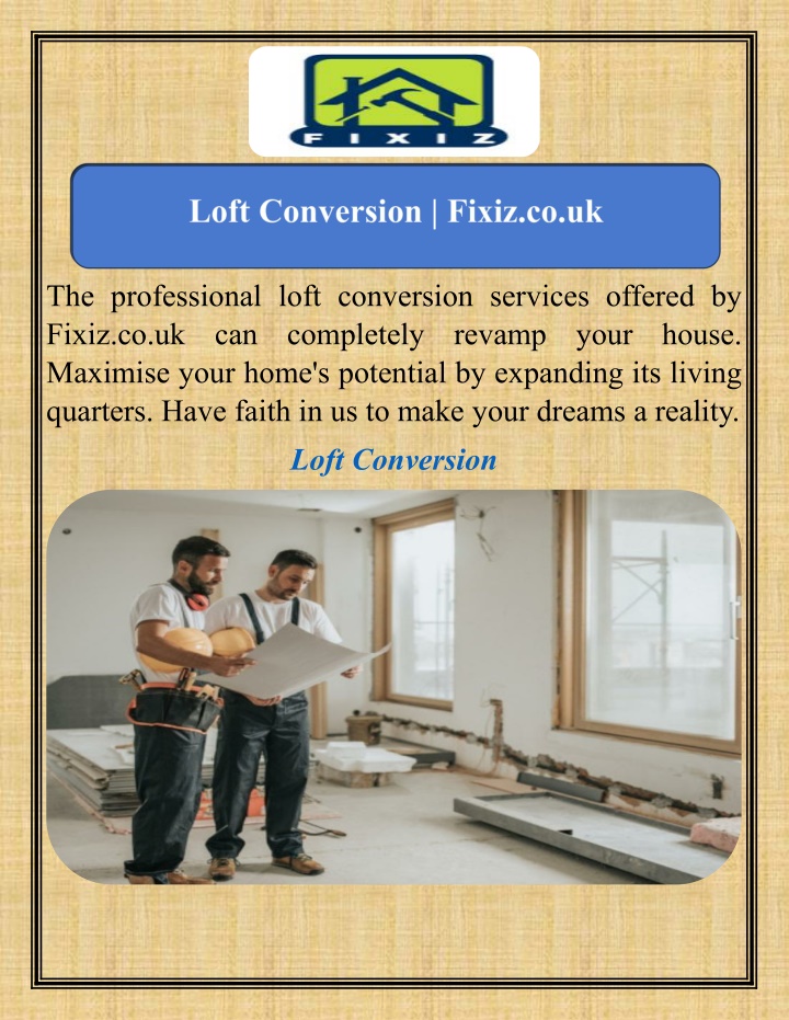 the professional loft conversion services offered