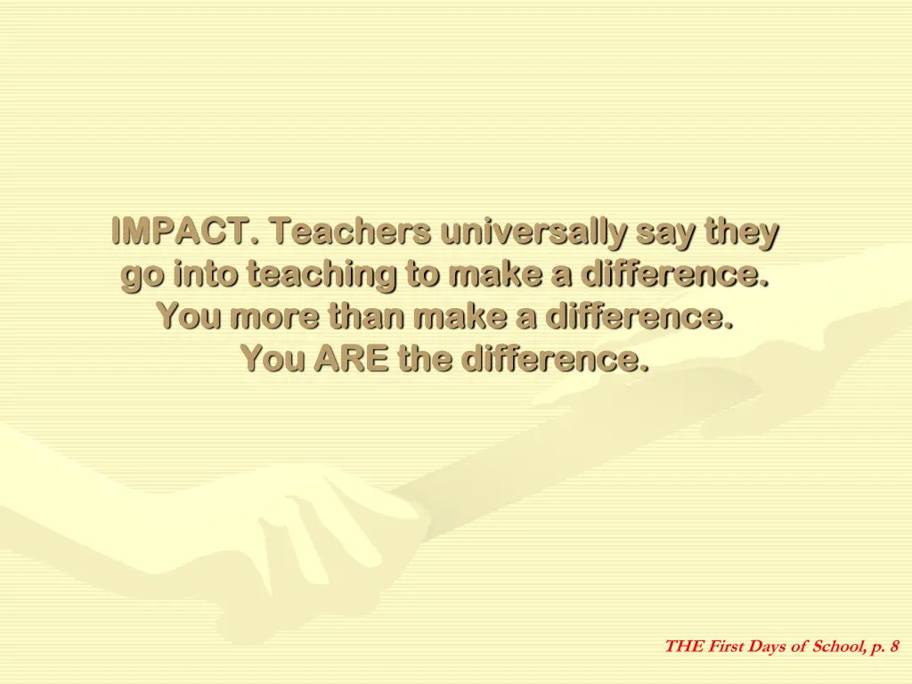 impact teachers universally say they impact