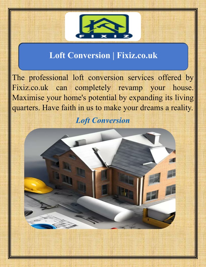 the professional loft conversion services offered