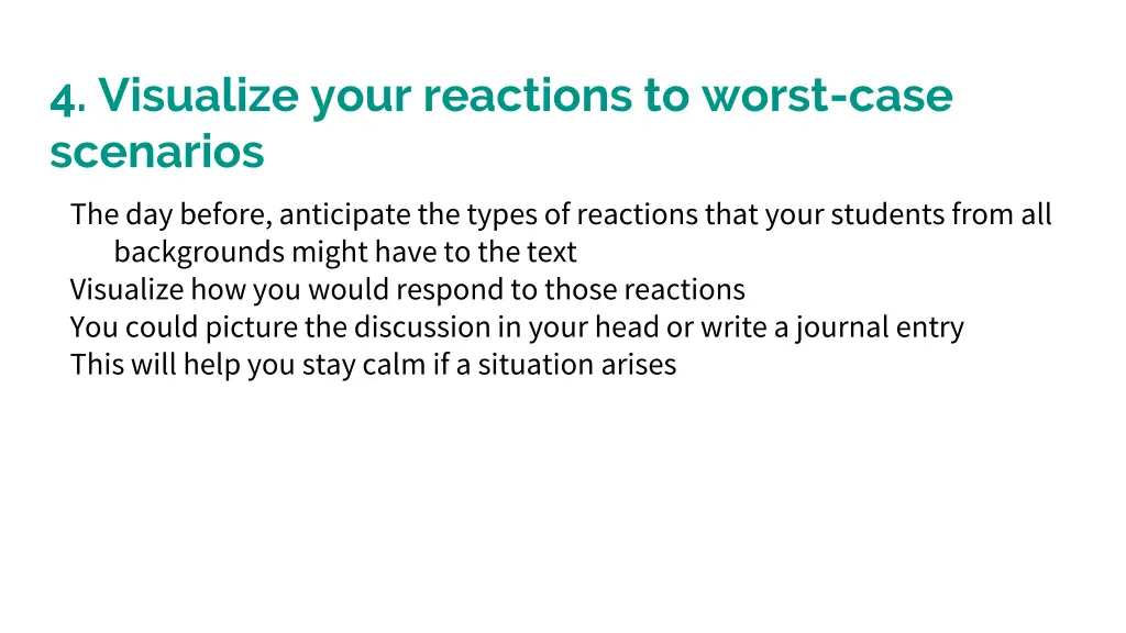 4 visualize your reactions to worst case