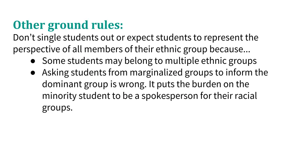 other ground rules don t single students