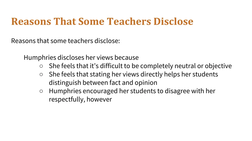 reasons that some teachers disclose