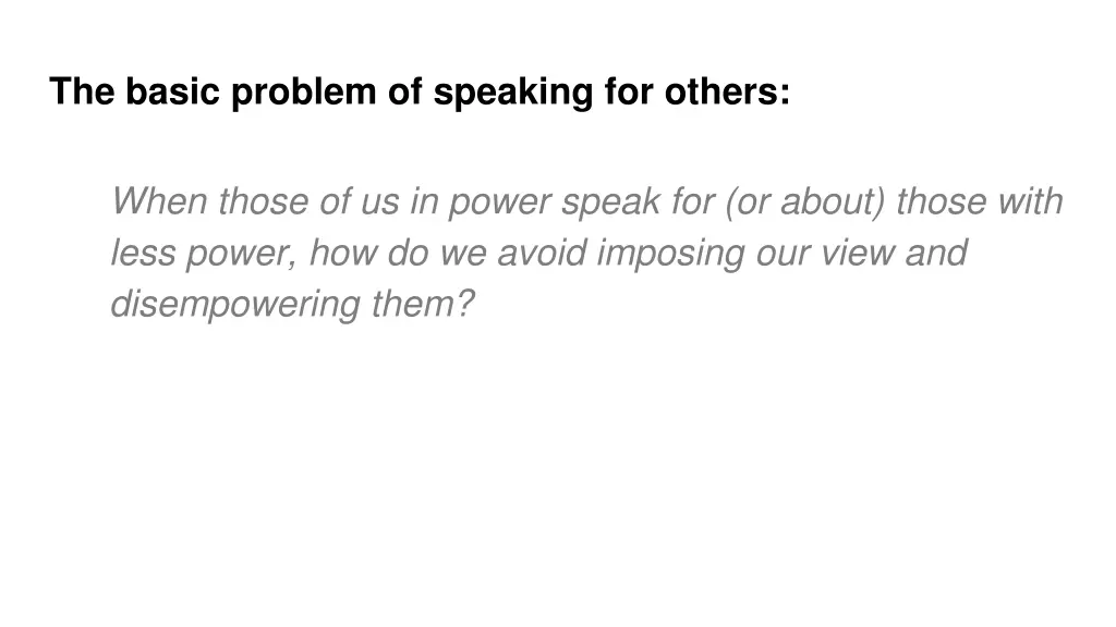 the basic problem of speaking for others