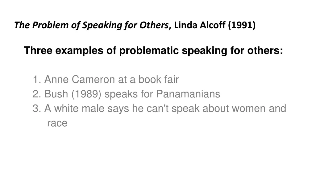 the problem of speaking for others linda alcoff