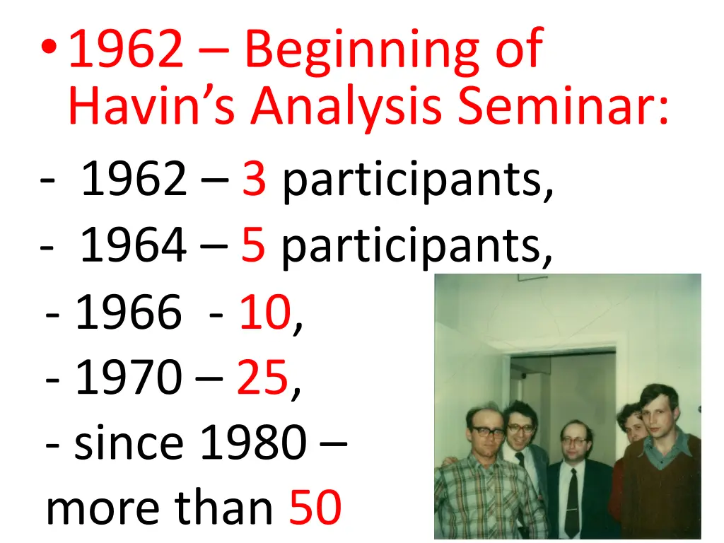 1962 beginning of havin s analysis seminar 1962