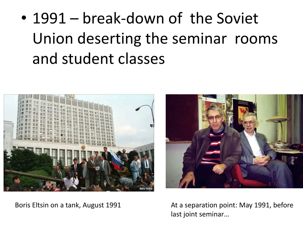 1991 break down of the soviet union deserting