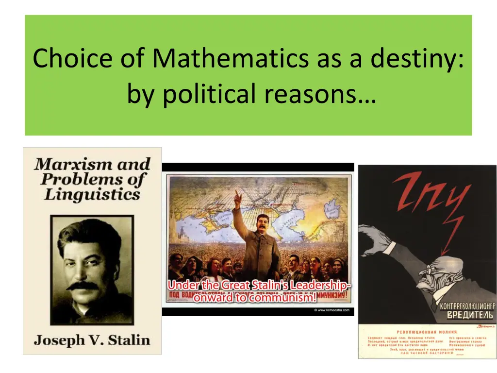 choice of mathematics as a destiny by political