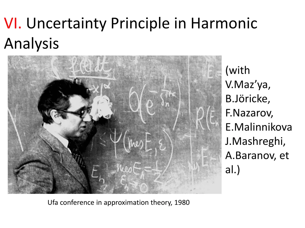 vi uncertainty principle in harmonic analysis