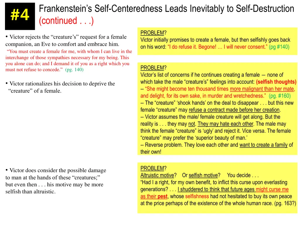 frankenstein s self centeredness leads inevitably 1