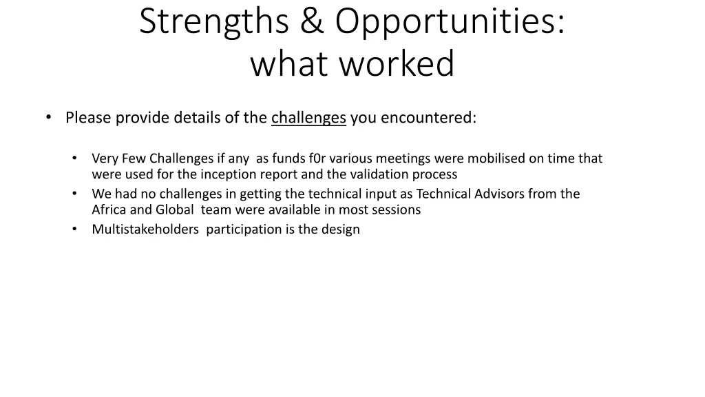 strengths opportunities what worked