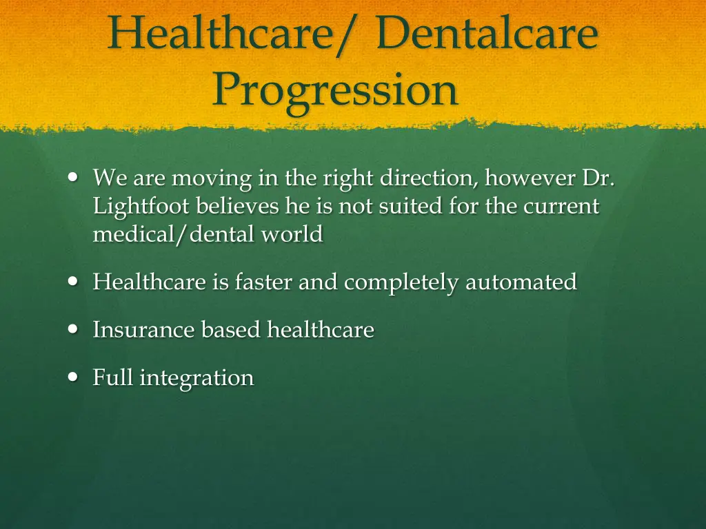 healthcare dentalcare progression