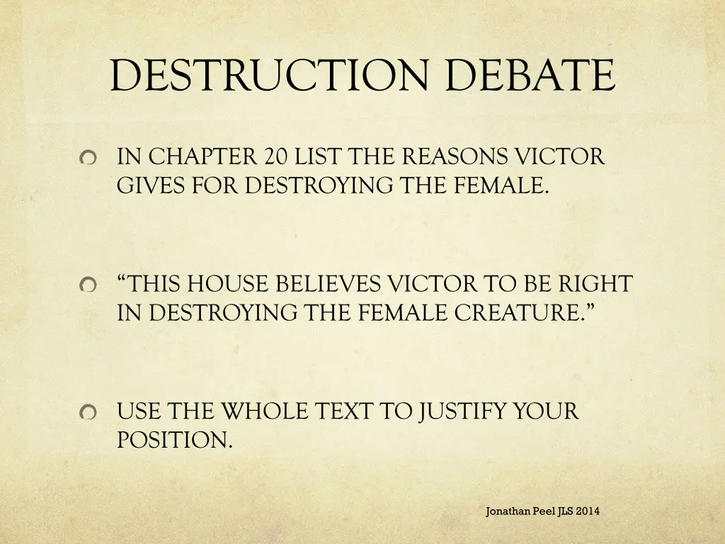 destruction debate