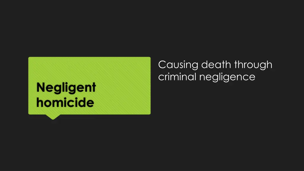 causing death through criminal negligence