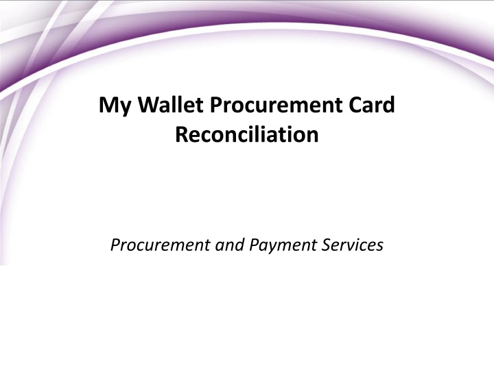 my wallet procurement card reconciliation