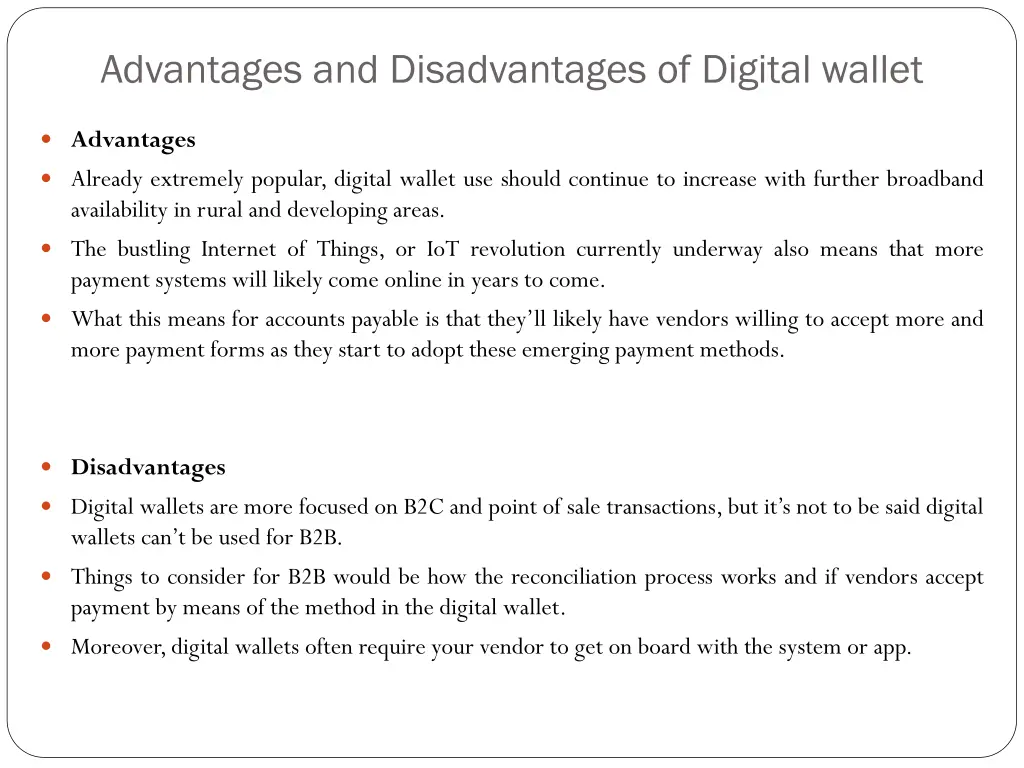 advantages and disadvantages of digital wallet