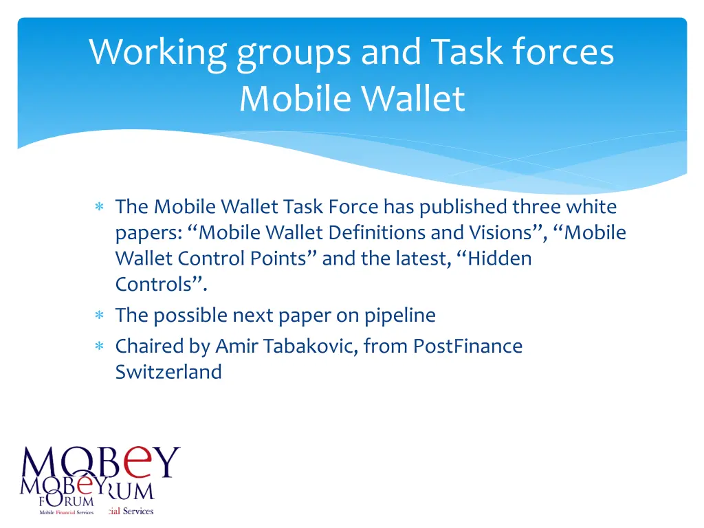 working groups and task forces mobile wallet