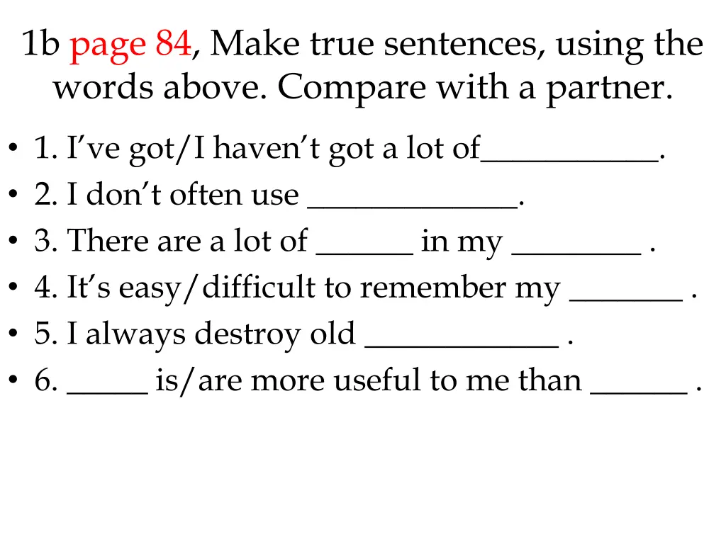 1b page 84 make true sentences using the words