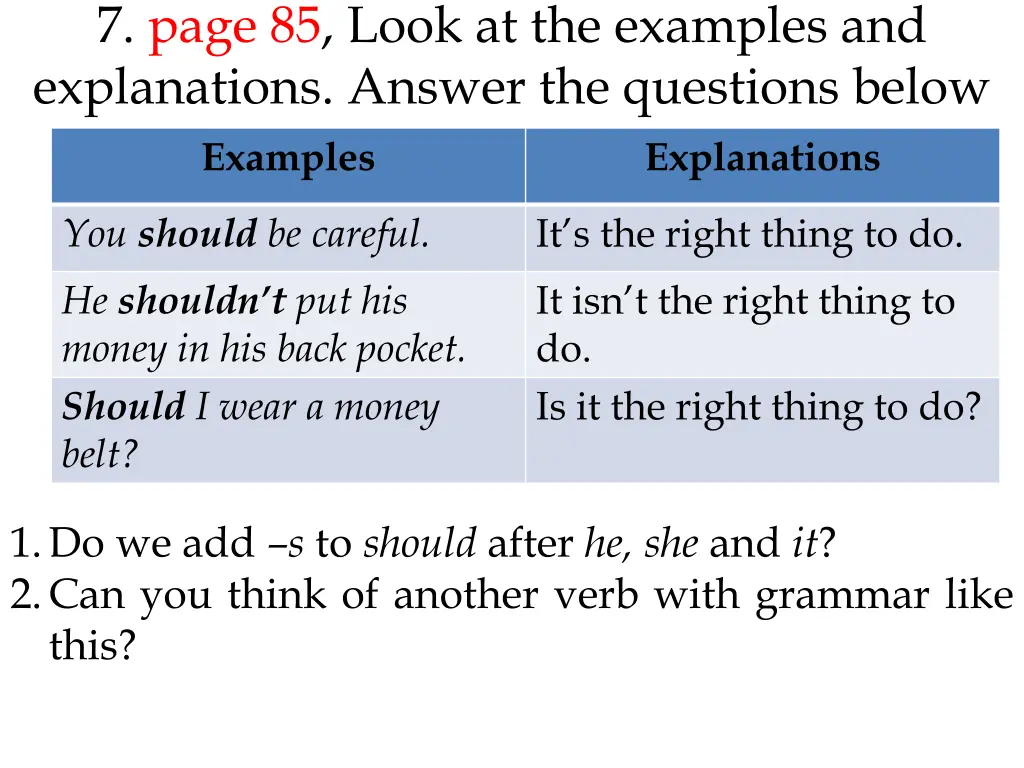 7 page 85 look at the examples and explanations