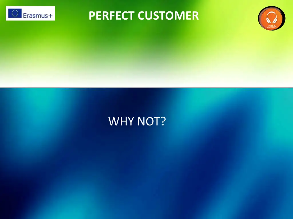 perfect customer 3