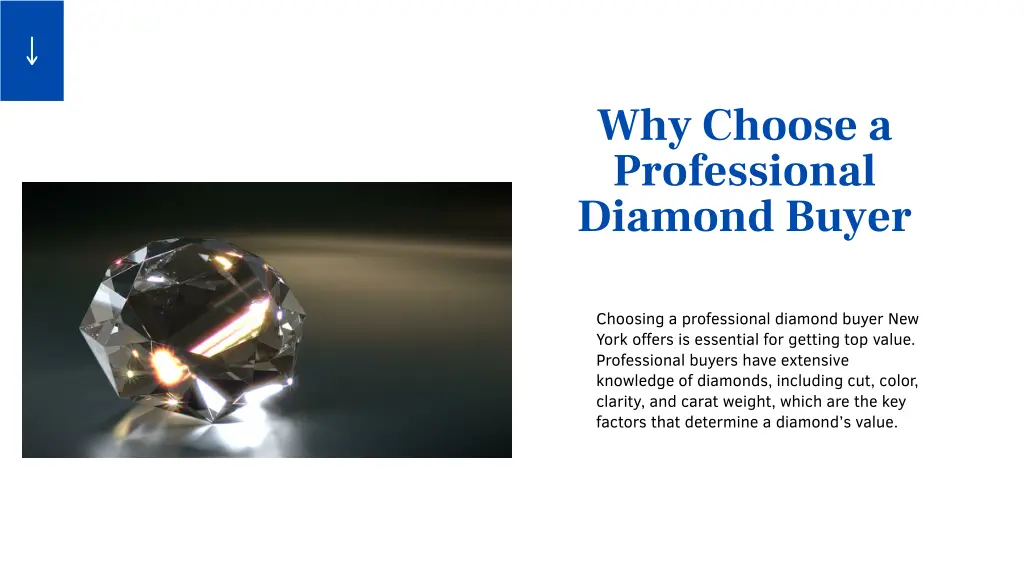 why choose a professional diamond buyer