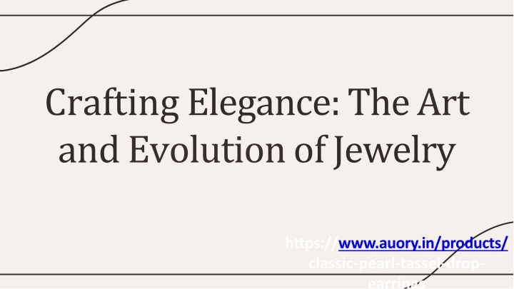 crafting elegance the art and evolution of jewelry