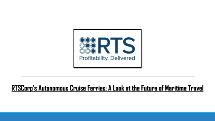 rtscorp s autonomous cruise ferries a look