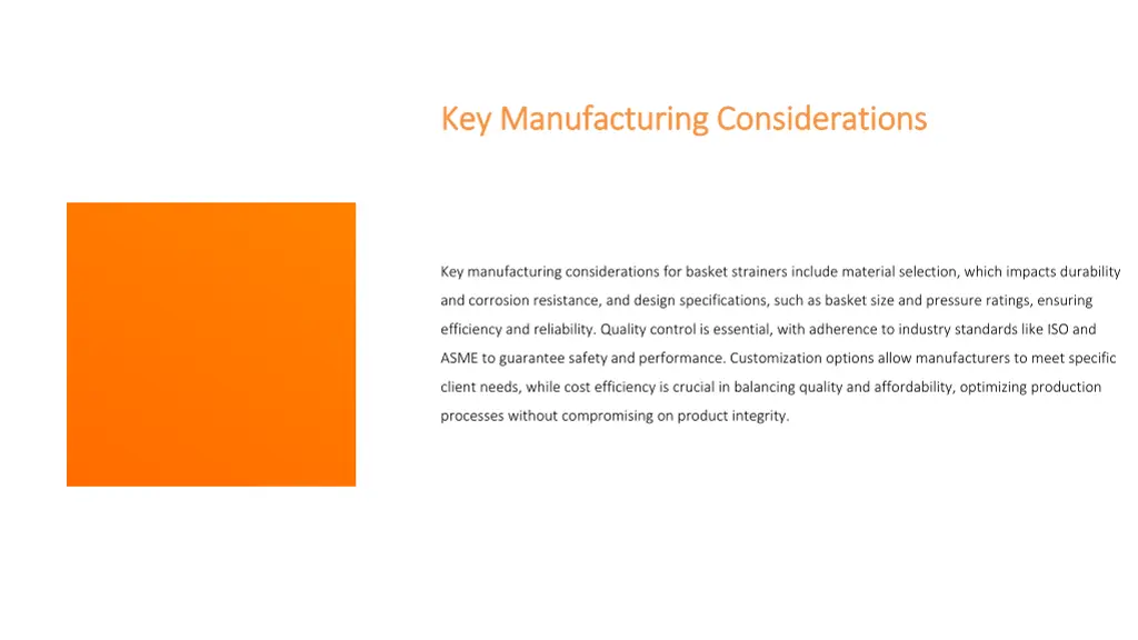 key manufacturing key manufacturing considerations