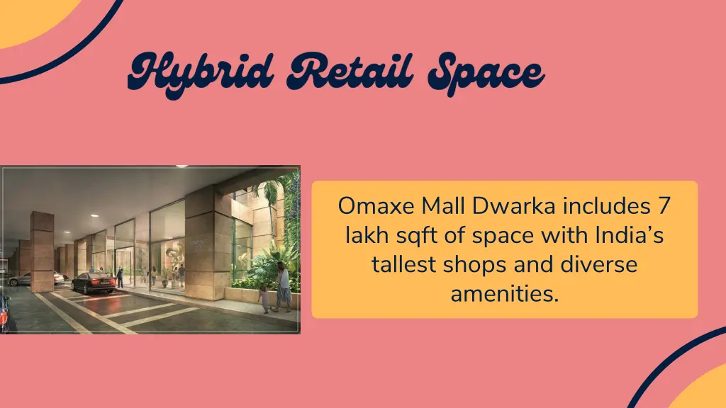 omaxe mall dwarka includes 7 lakh sqft of space