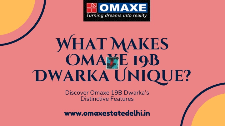 what makes omaxe 19b dwarka unique discover omaxe