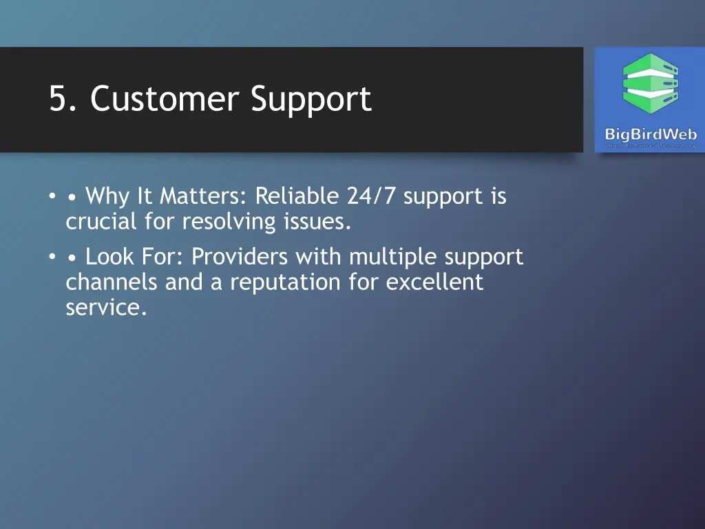 5 customer support