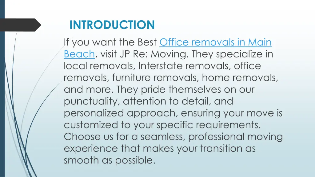 introduction if you want the best office removals