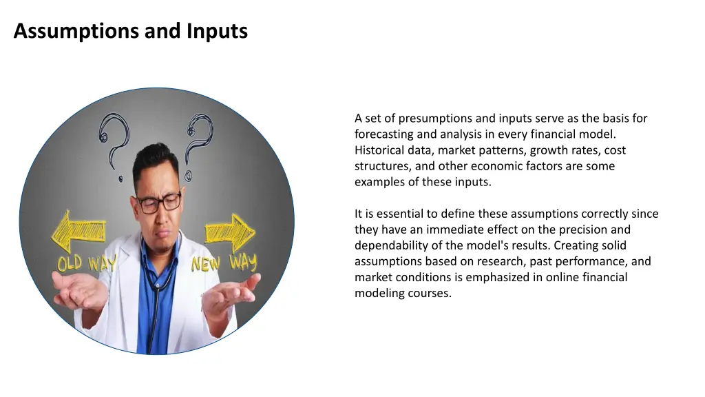 assumptions and inputs