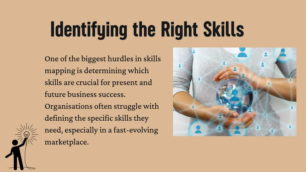 one of the biggest hurdles in skills mapping