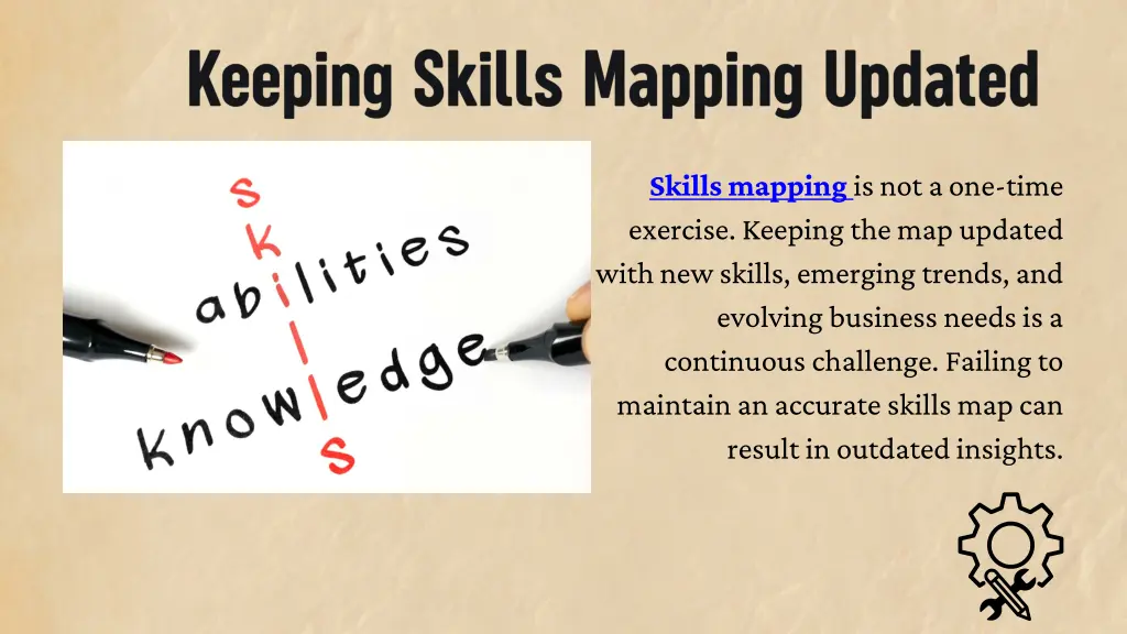 skills mapping is not a one time exercise keeping