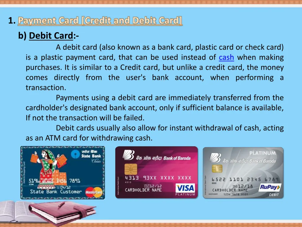 1 payment card credit and debit card 2