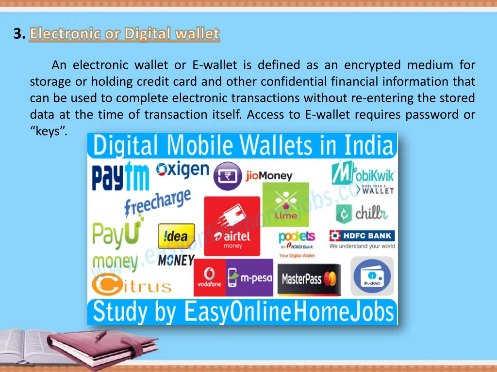 3 electronic or digital wallet