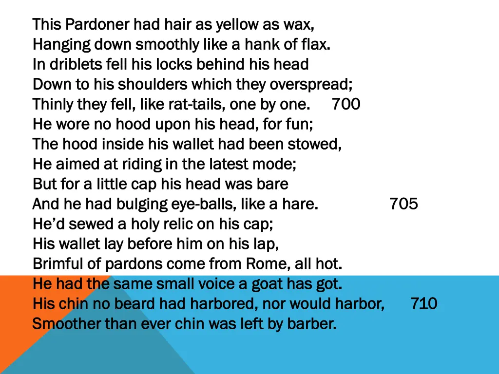 this pardoner had hair as yellow as wax this