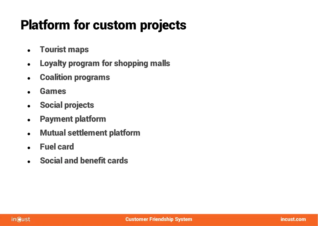 platform for custom projects