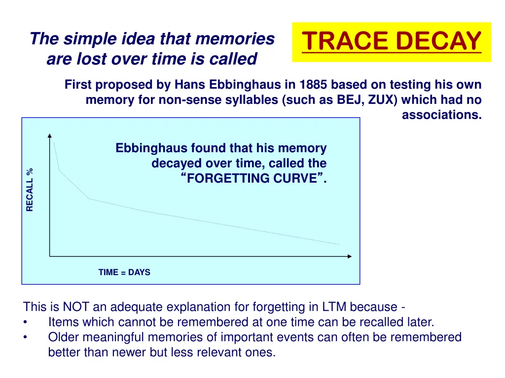 trace decay