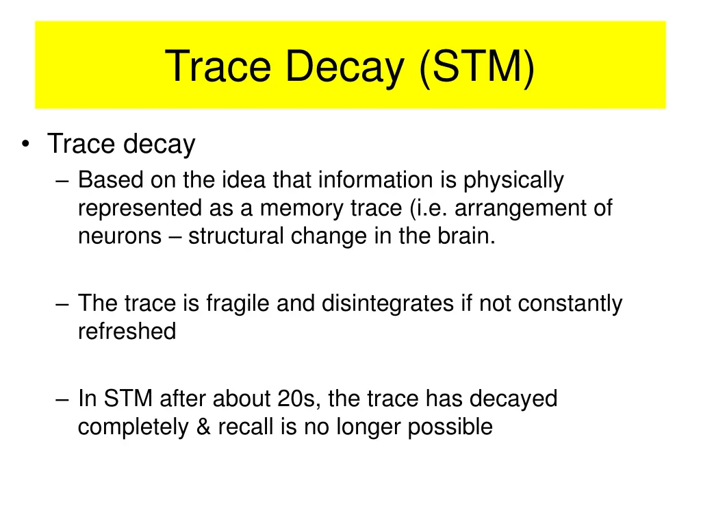 trace decay stm 1